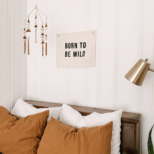 Born To Be Wild Canvas Banner | Handmade Wall Flag