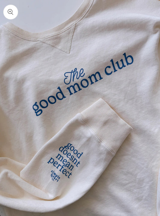 Good Mom Crewneck