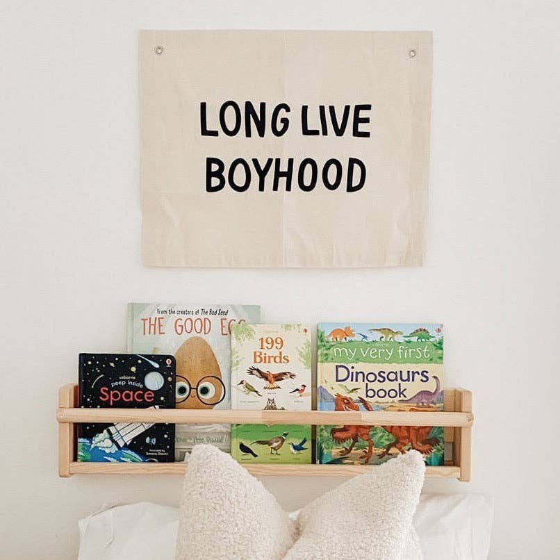 Long live boyhood banner